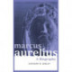 Marcus Aurelius: A Biography