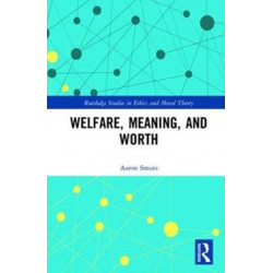 Welfare, Meaning, and Worth