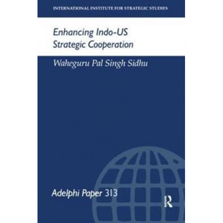 Enhancing Indo-US Strategic Cooperation