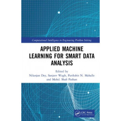 Applied Machine Learning for Smart Data Analysis