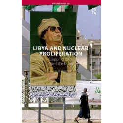 Libya and Nuclear Proliferation: Stepping Back from the Brink