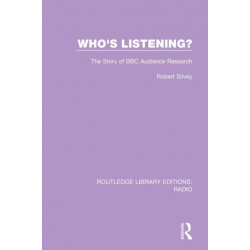 Who's Listening?: The Story of BBC Audience Research