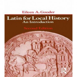 Latin for Local History: An Introduction