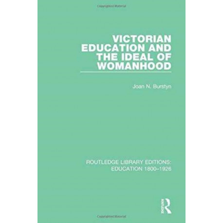 Victorian Education and the Ideal of Womanhood