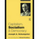Capitalism, Socialism and Democracy