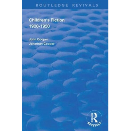 Children's Fiction 1900–1950