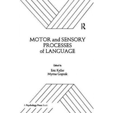 Motor and Sensory Processes of Language