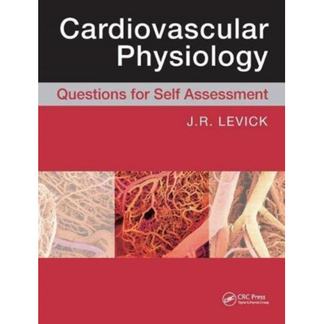 Cardiovascular Physiology: Questions for Self Assessment