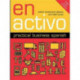 En Activo: Practical Business Spanish