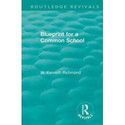Blueprint for a Common School