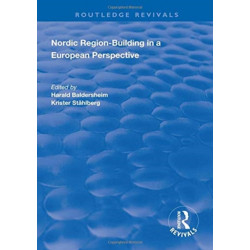 Nordic Region-Building in a European Perspective