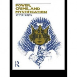 Power, Crime and Mystification
