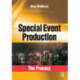 Special Event Production: The Process