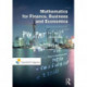 Mathematics for Finance, Business and Economics