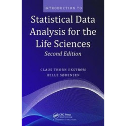Introduction to Statistical Data Analysis for the Life Sciences