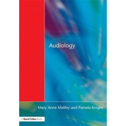 Audiology: An Introduction for Teachers & Other Professionals