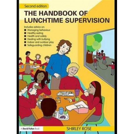 The Handbook of Lunchtime Supervision