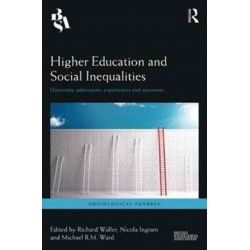 Higher Education and Social Inequalities: University Admissions, Experiences, and Outcomes