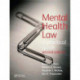 Mental Health Law 2E A Practical Guide