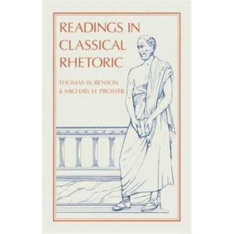Readings in Classical Rhetoric