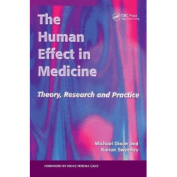 The Human Effect in Medicine: Theory, Research and Practice