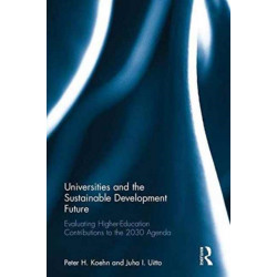 Universities and the Sustainable Development Future: Evaluating Higher-Education Contributions to the 2030 Agenda
