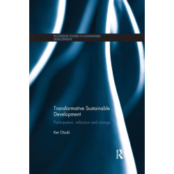 Transformative Sustainable Development: Participation, reflection and change