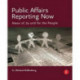 Public Affairs Reporting Now: News of, by and for the People