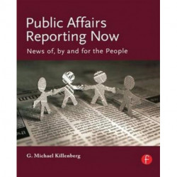 Public Affairs Reporting Now: News of, by and for the People
