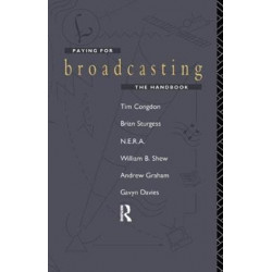Paying for Broadcasting: The Handbook