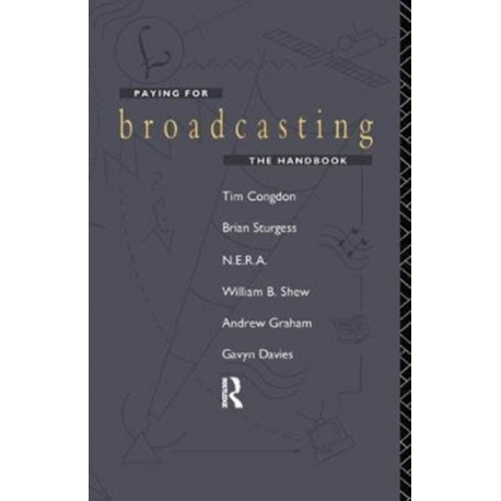 Paying for Broadcasting: The Handbook