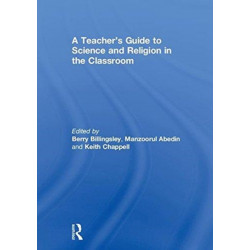 A Teacher’s Guide to Science and Religion in the Classroom
