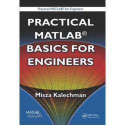 Practical MATLAB Basics for Engineers