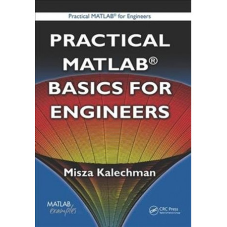 Practical MATLAB Basics for Engineers