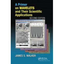 A Primer on Wavelets and Their Scientific Applications