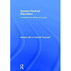 Human-Centred Education: A practical handbook and guide