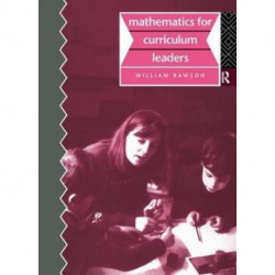 Mathematics for Curriculum Leaders