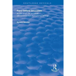 Parry Before Jerusalem: Studies of His Life and Music with Excerpts from His Published Writings