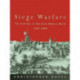 Siege Warfare: The Fortress in the Early Modern World 1494-1660