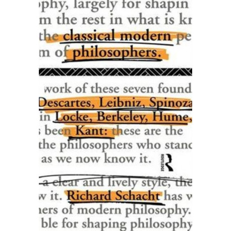 Classical Modern Philosophers: Descartes to Kant