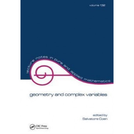 Geometry and Complex Variables: proceedings of an international meeting on the occasion of the IX centennial of the University of Bologna