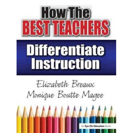 How the Best Teachers Differentiate Instruction