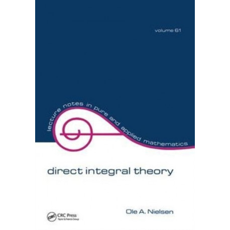 Direct Integral Theory