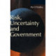Risk, Uncertainty and Government