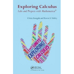 Exploring Calculus: Labs and Projects with Mathematica