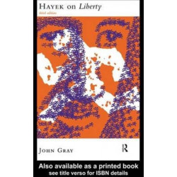 Hayek on Liberty