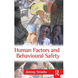 Human Factors and Behavioural Safety