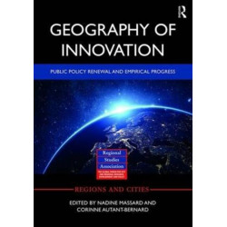 Geography of Innovation: Public Policy Renewal and Empirical Progress