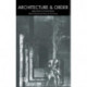 Architecture and Order: Approaches to Social Space