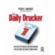 The Daily Drucker: 366 Days of Insight and Motivation for Getting the Right Things Done